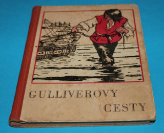 Gulliverovy cesty Do země trpaslíků a do země obrů - Swift