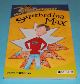 Superhrdina Max