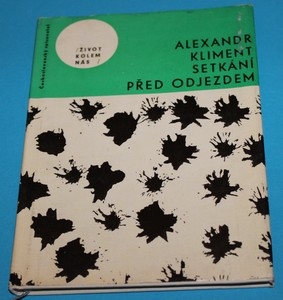 Setkání před odjezdem - Kliment