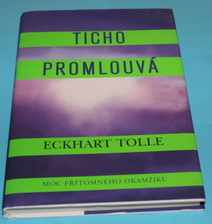 Ticho promlouvá - Tolle