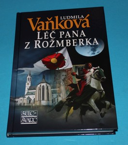 Léč pána z Rožmberka - Vaňková