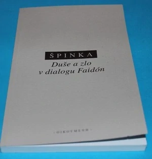 Duše a zlo v dialogu Faidón