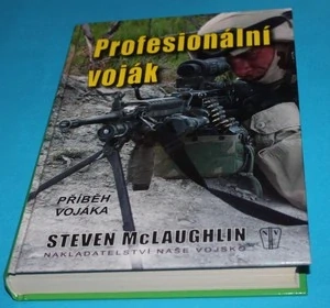 Profesionální voják Příběh vojáka