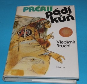 Prérií pádí kůň - Stuchl
