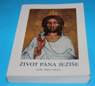 Život pána Ježíše podle Marie Valtorty