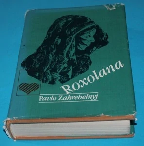 Roxolana - Zahrebeľnyj