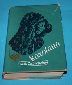 Roxolana - Zahrebeľnyj