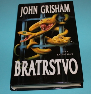 Bratrstvo - Grisham