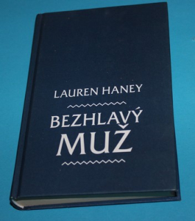 Bezhlavý muž - Haney