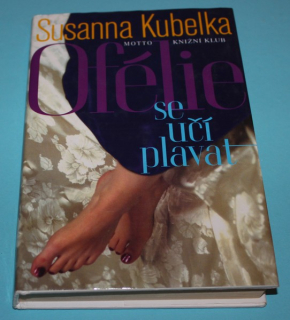 Ofélie se učí plavat - Kubelka