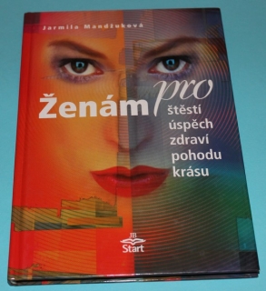 Ženám pro štěstí, úspěch, zdraví, pohodu, krásu