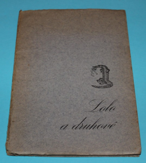 Lolo a druhové - Bezruč