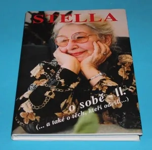 Stella o sobě - II. (a také těch, kteří odešli...)