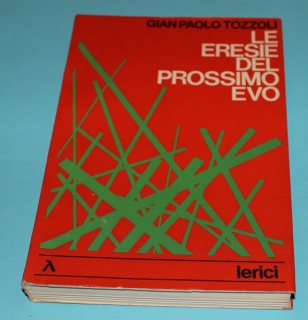 Le eresie del prossimo evo