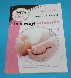 2 X Já a moje miminko. Mých prvních 12 měsíců