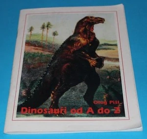 Dinosauři od A do Z - Pišl