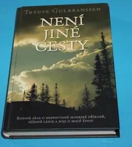 Není jiné cesty - Gulbranssen