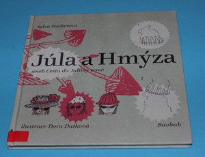 Júla a Hmýza aneb Cesta do Juliiny země