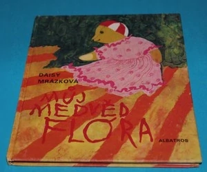 Můj medvěd Flora - Mrázková
