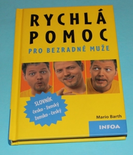 Rychlá pomoc pro bezradné muže