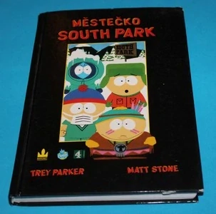Městečko South Park Scénáře: Kniha první