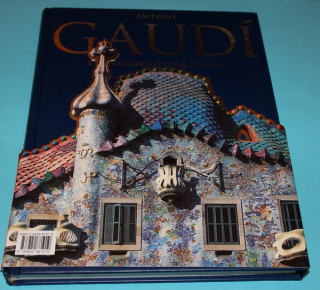 Antoni Gaudí L'oeuvre architectural complet