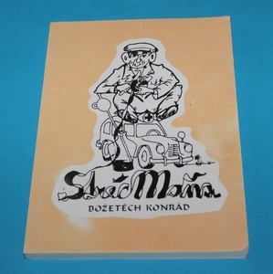 Stréc Maňa - Konrád