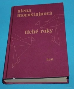 Tiché roky - Mornštajnová