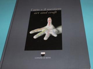 L’ARTE E IL MESTIERE ART AND CRAFT