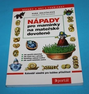 Nápady pro maminky na mateřské dovolené