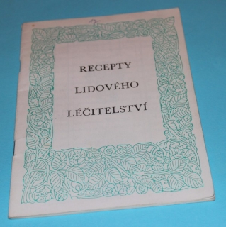 Recepty lidového léčitelství