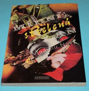 Mírně střelená laň - Nový